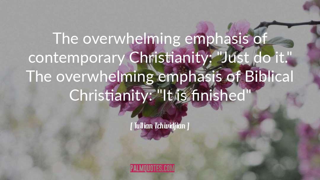 Contemporary Christianity quotes by Tullian Tchividjian