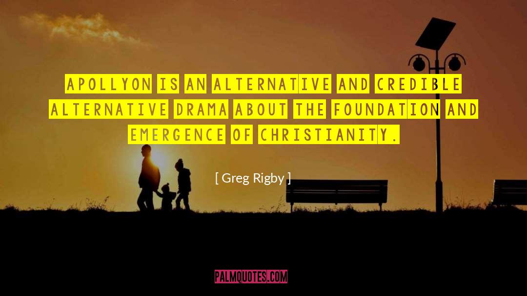 Contemporary Christianity quotes by Greg Rigby