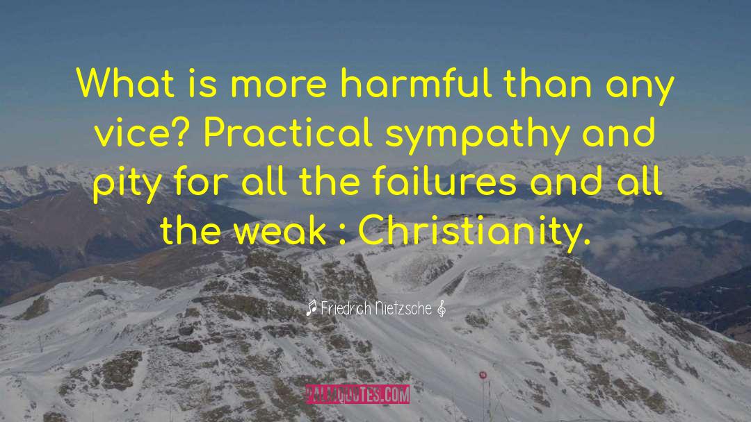 Contemporary Christianity quotes by Friedrich Nietzsche
