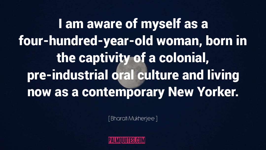 Contemporary Comedy quotes by Bharati Mukherjee