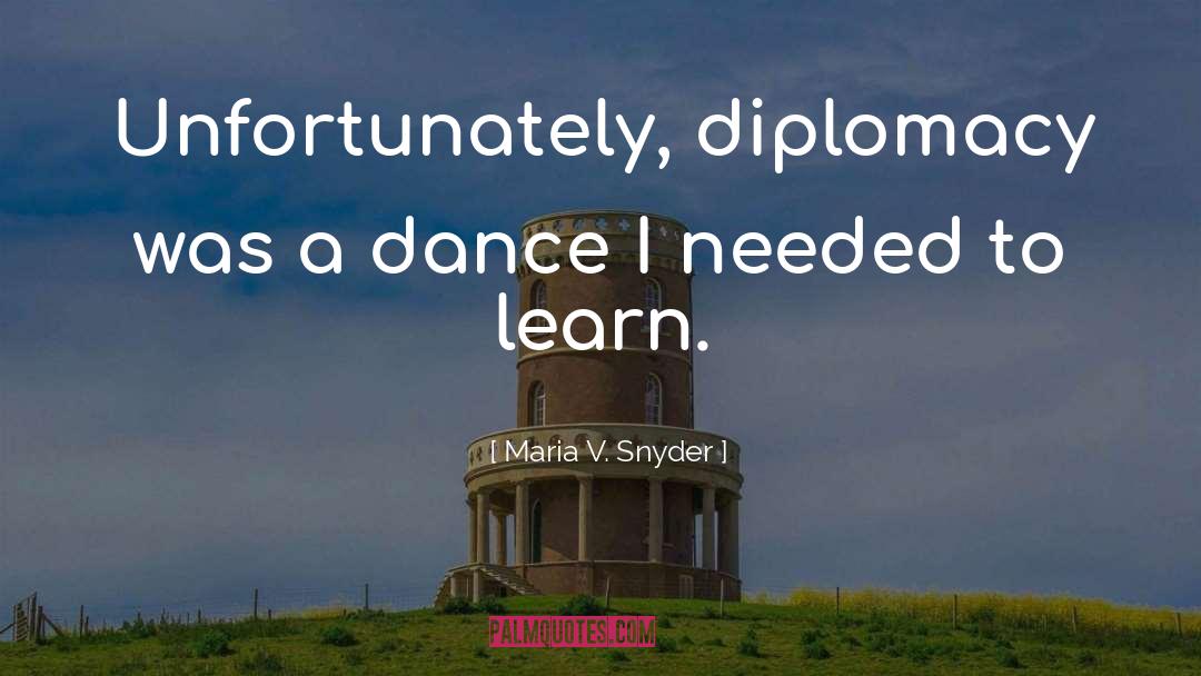 Contemporary Dance quotes by Maria V. Snyder