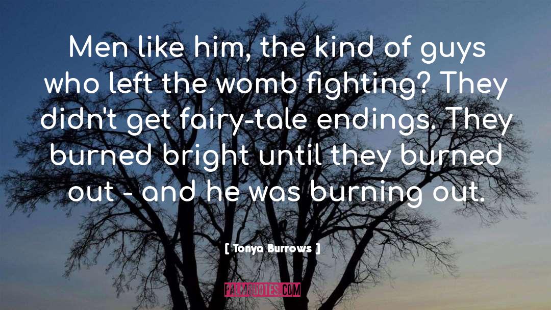 Contemporary Fairy Tale quotes by Tonya Burrows