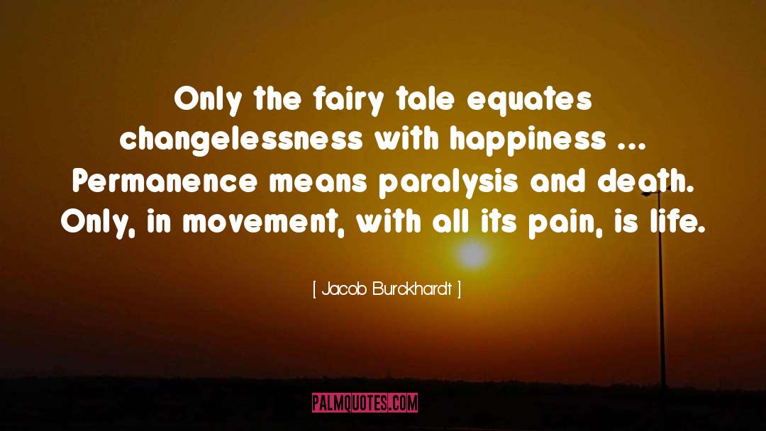 Contemporary Fairytale quotes by Jacob Burckhardt