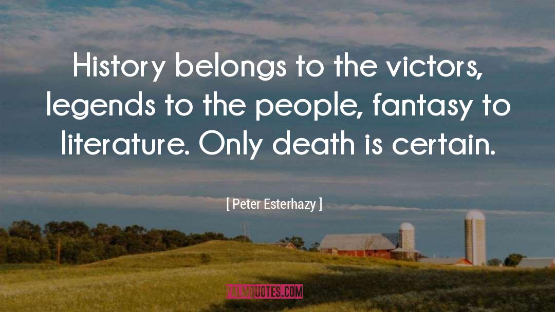 Contemporary Fantasy quotes by Peter Esterhazy