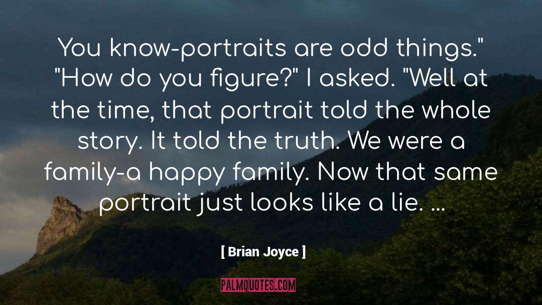 Contemporary Fiction quotes by Brian Joyce