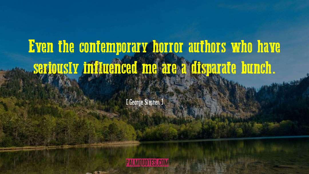 Contemporary Horror quotes by George Stephen