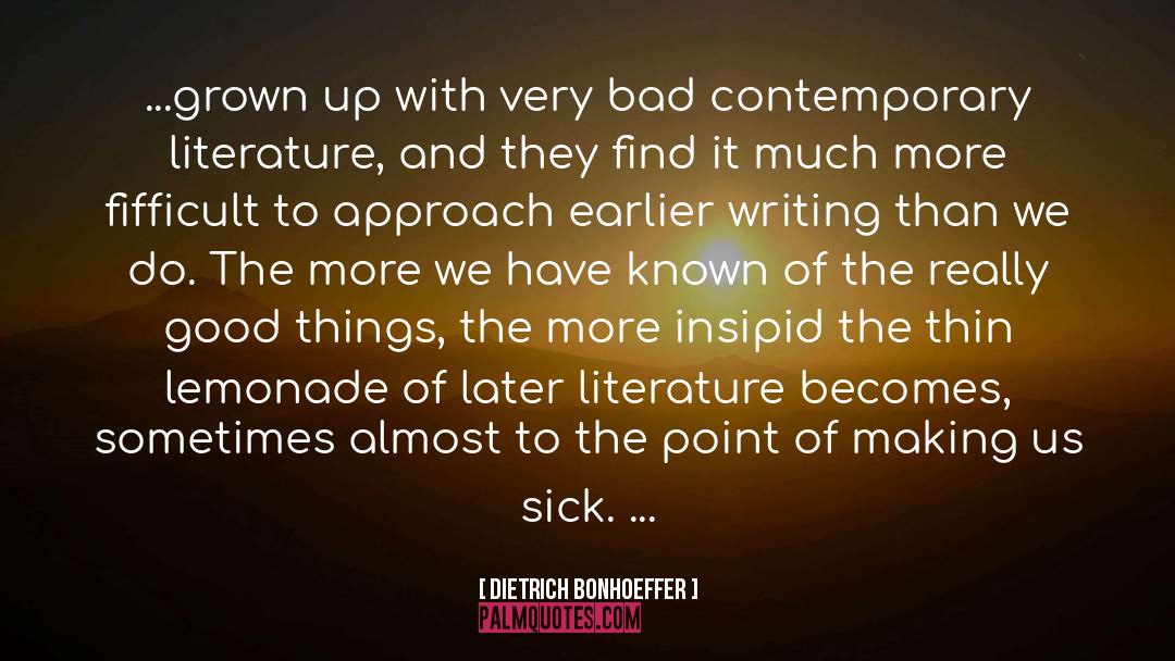 Contemporary Literature quotes by Dietrich Bonhoeffer
