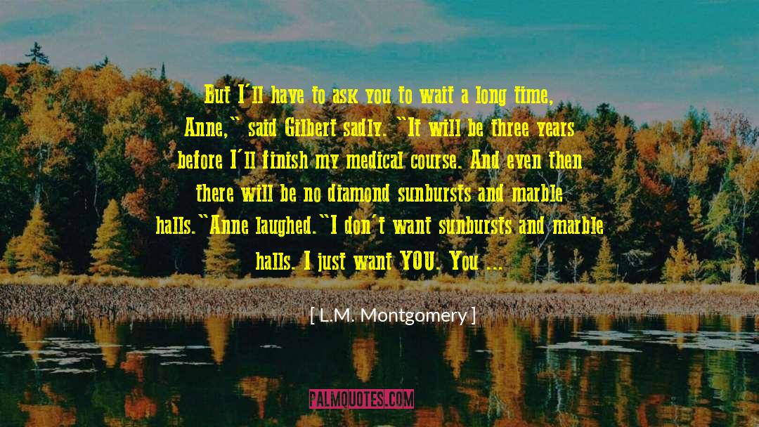 Contemporary Medical Romance quotes by L.M. Montgomery