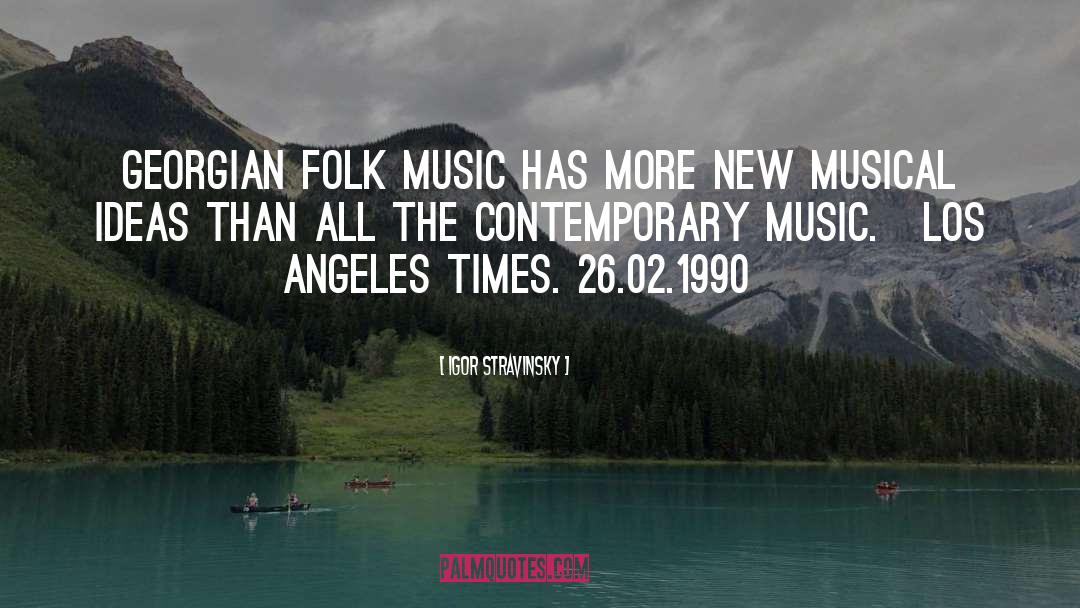 Contemporary Music quotes by Igor Stravinsky