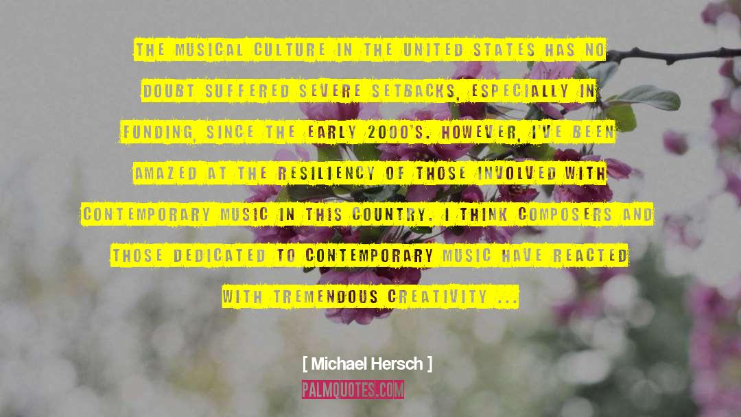 Contemporary Music quotes by Michael Hersch