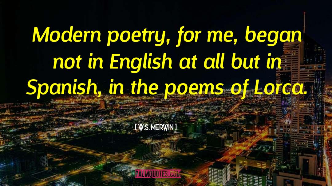 Contemporary Poetry quotes by W.S. Merwin