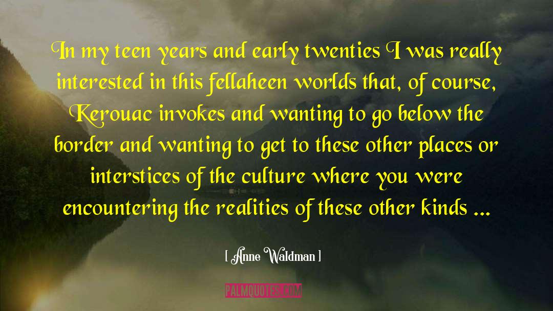 Contemporary Reality quotes by Anne Waldman