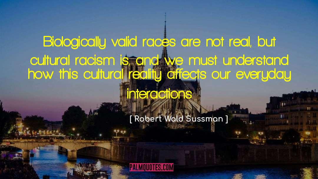 Contemporary Reality quotes by Robert Wald Sussman