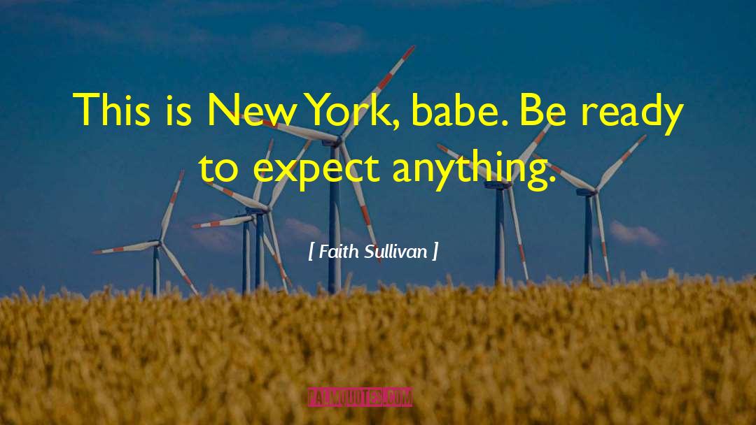 Contemporary Romance Novels quotes by Faith Sullivan