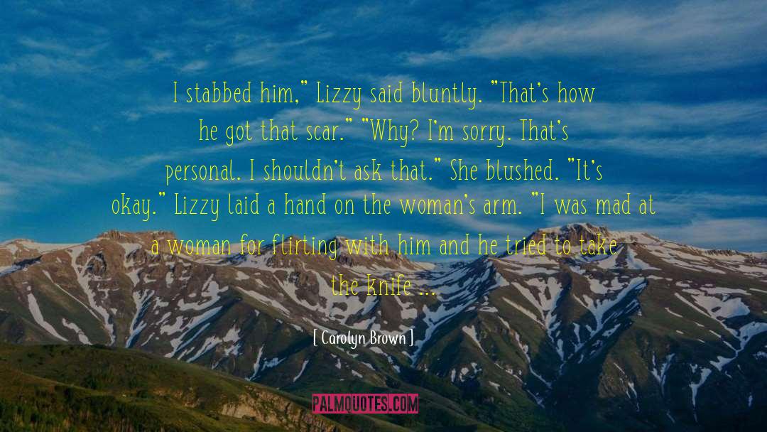 Contemporary Small Town Romance quotes by Carolyn Brown