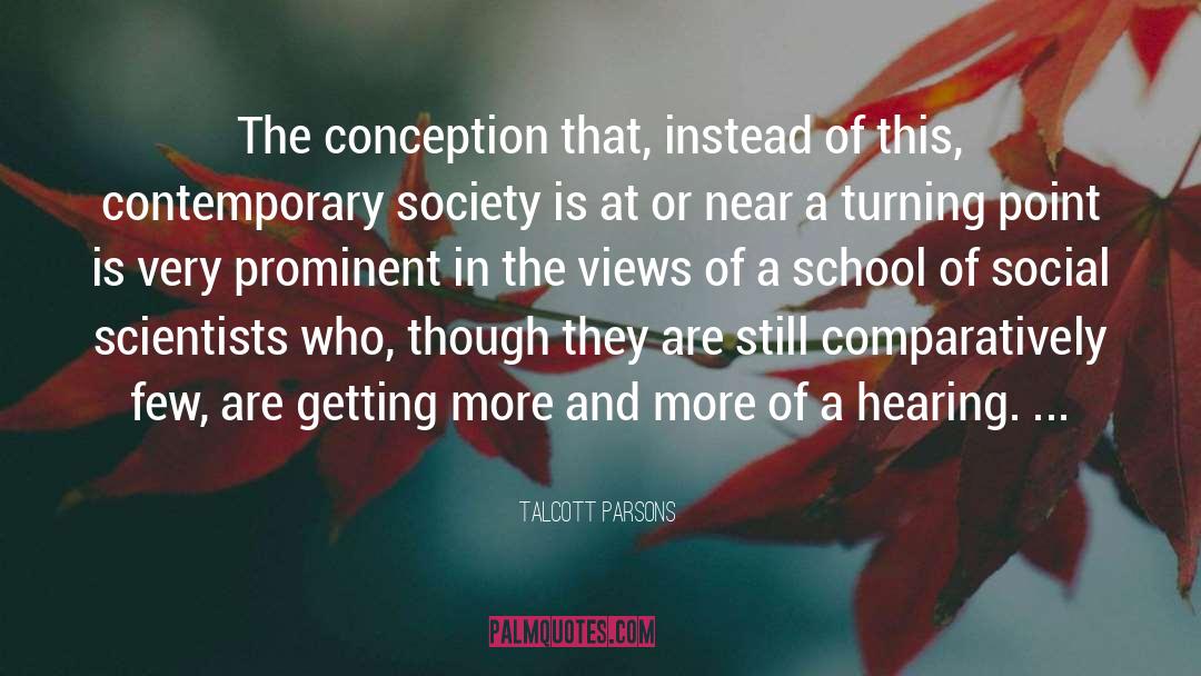 Contemporary Society quotes by Talcott Parsons