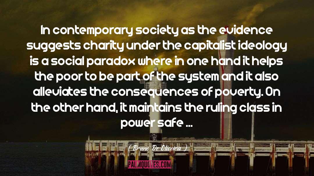 Contemporary Society quotes by Bruno De Oliveira