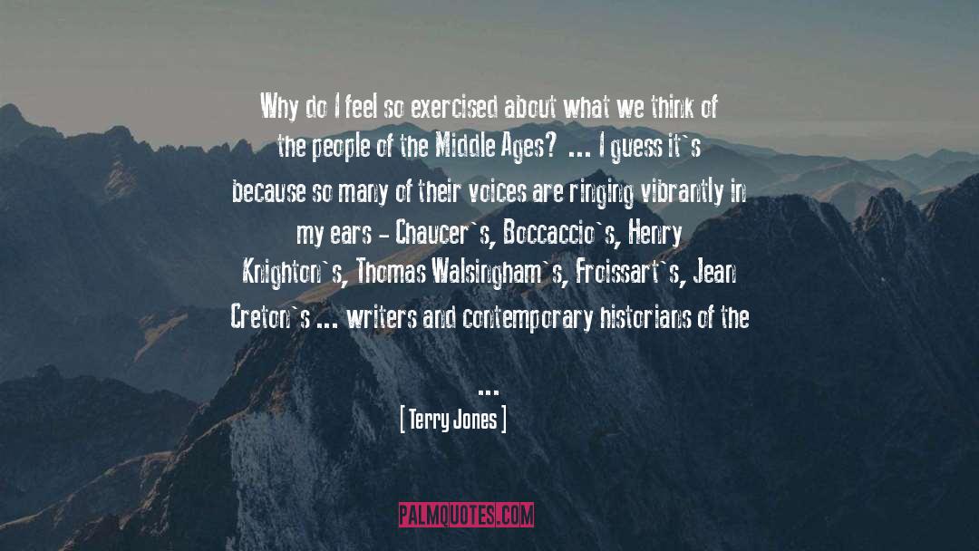 Contemporary Thinkers quotes by Terry Jones