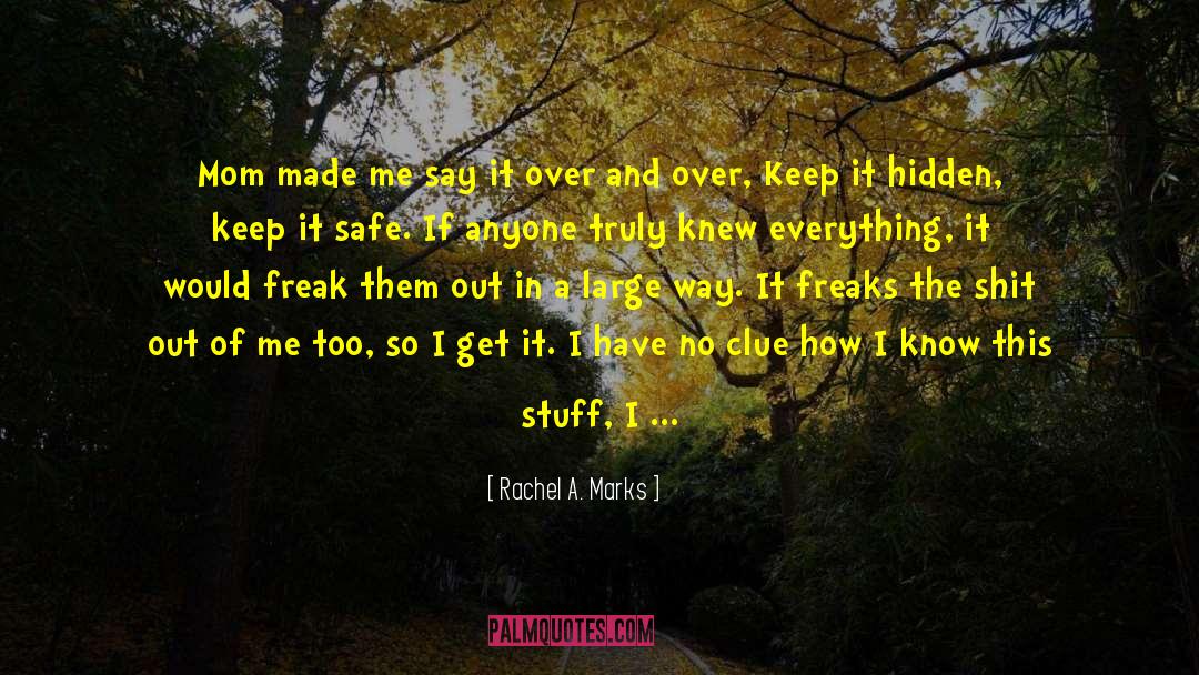 Contemporary Ya Romance quotes by Rachel A. Marks