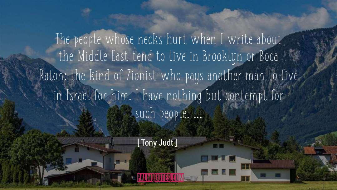 Contempt quotes by Tony Judt