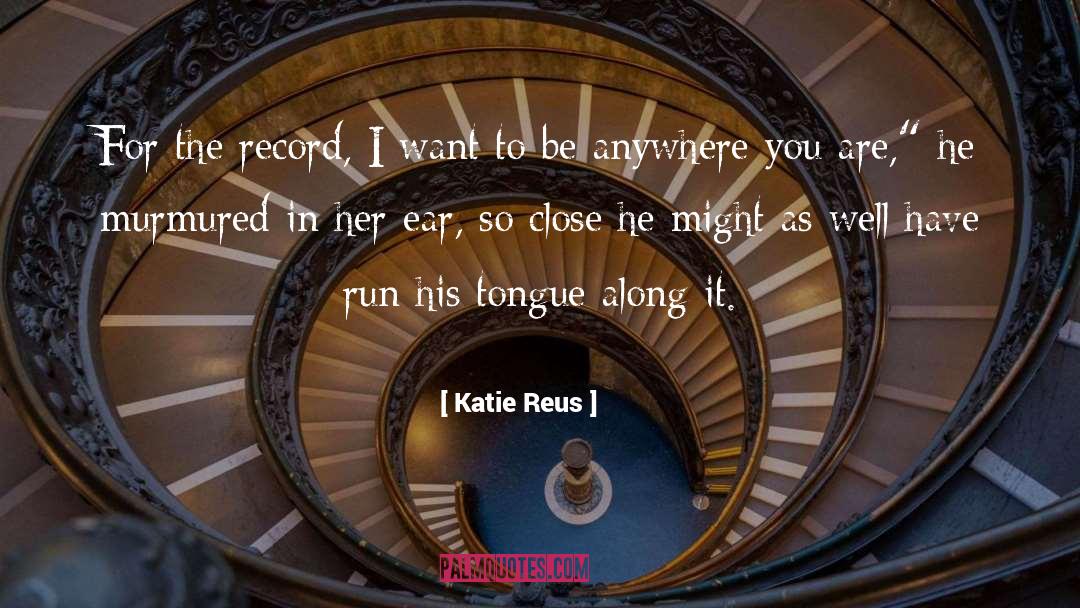 Contemptorary Romance quotes by Katie Reus