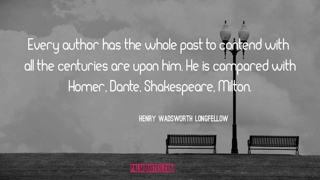 Contend quotes by Henry Wadsworth Longfellow