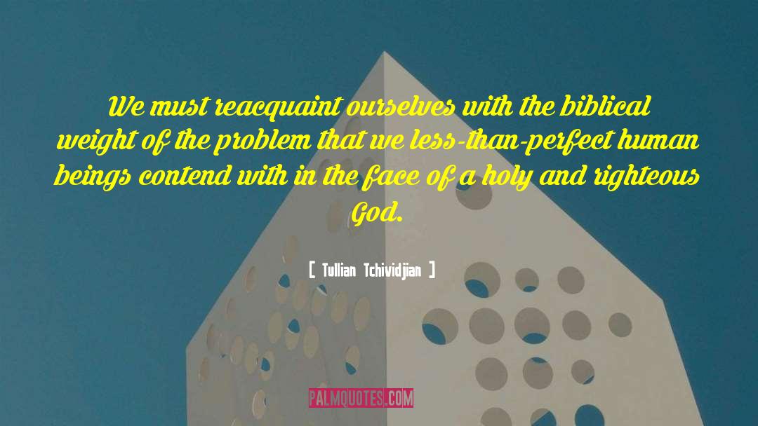 Contend quotes by Tullian Tchividjian
