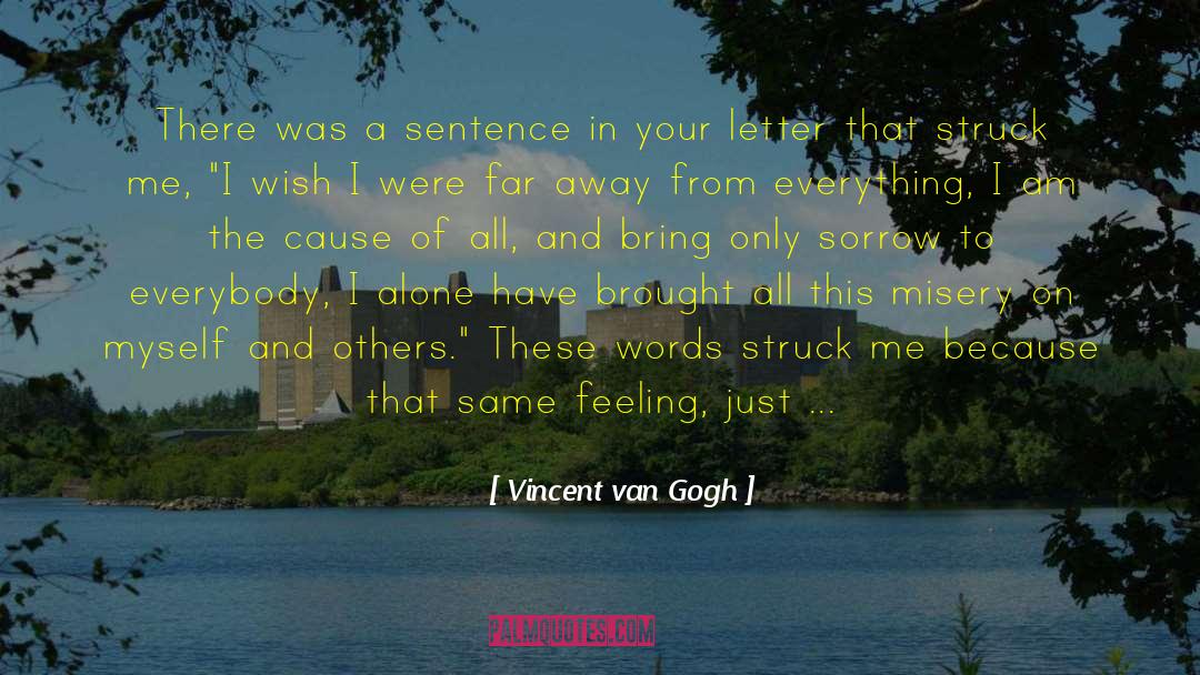 Contended In A Sentence quotes by Vincent Van Gogh