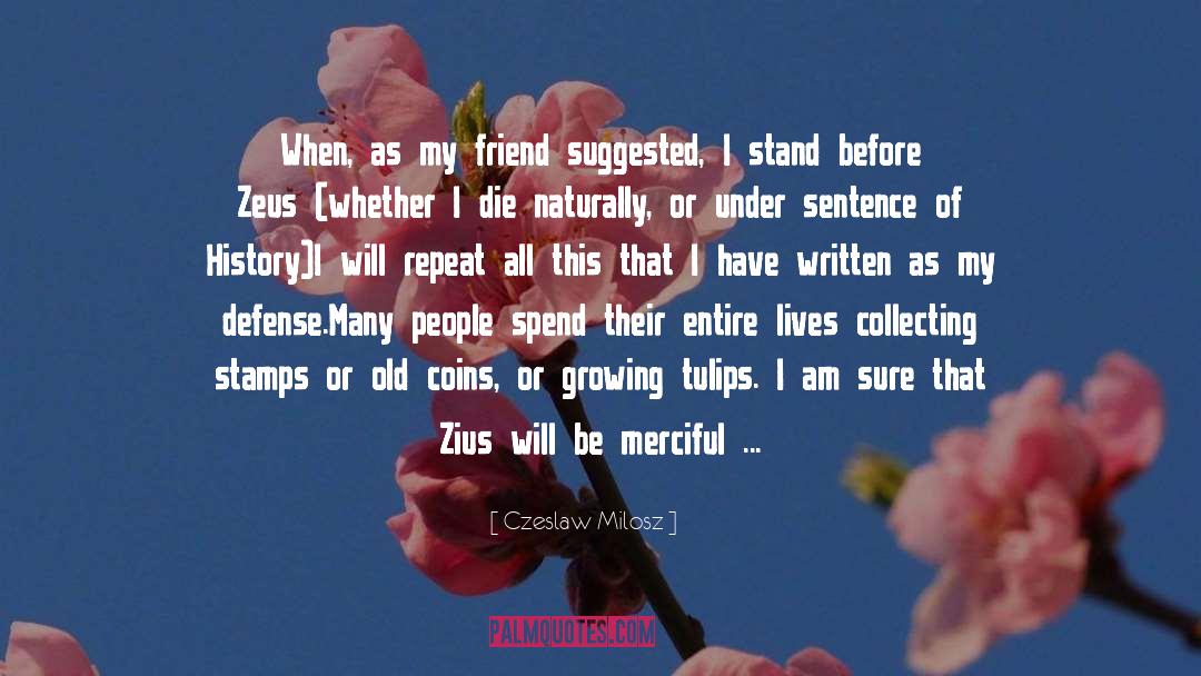 Contended In A Sentence quotes by Czeslaw Milosz