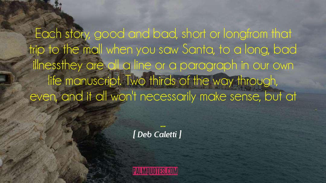 Contended In A Sentence quotes by Deb Caletti