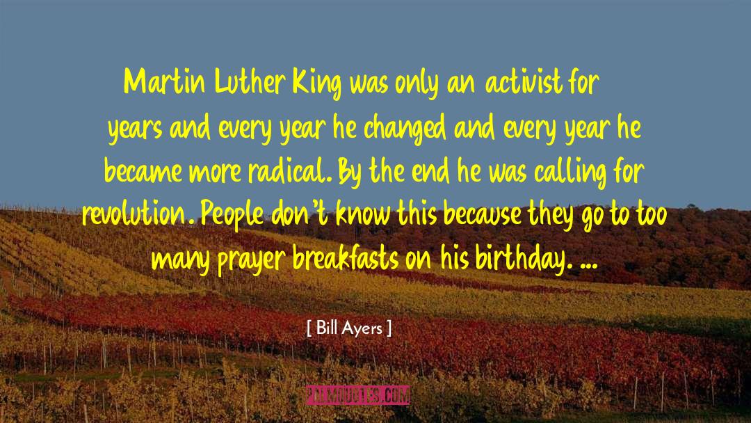 Contenial Breakfast quotes by Bill Ayers