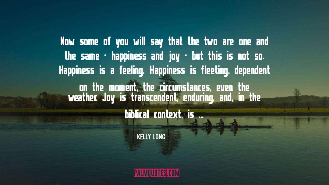 Content And Happy quotes by Kelly Long