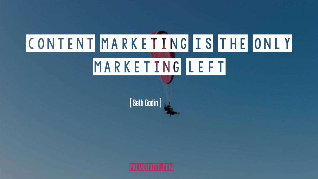 Content Marketing quotes by Seth Godin