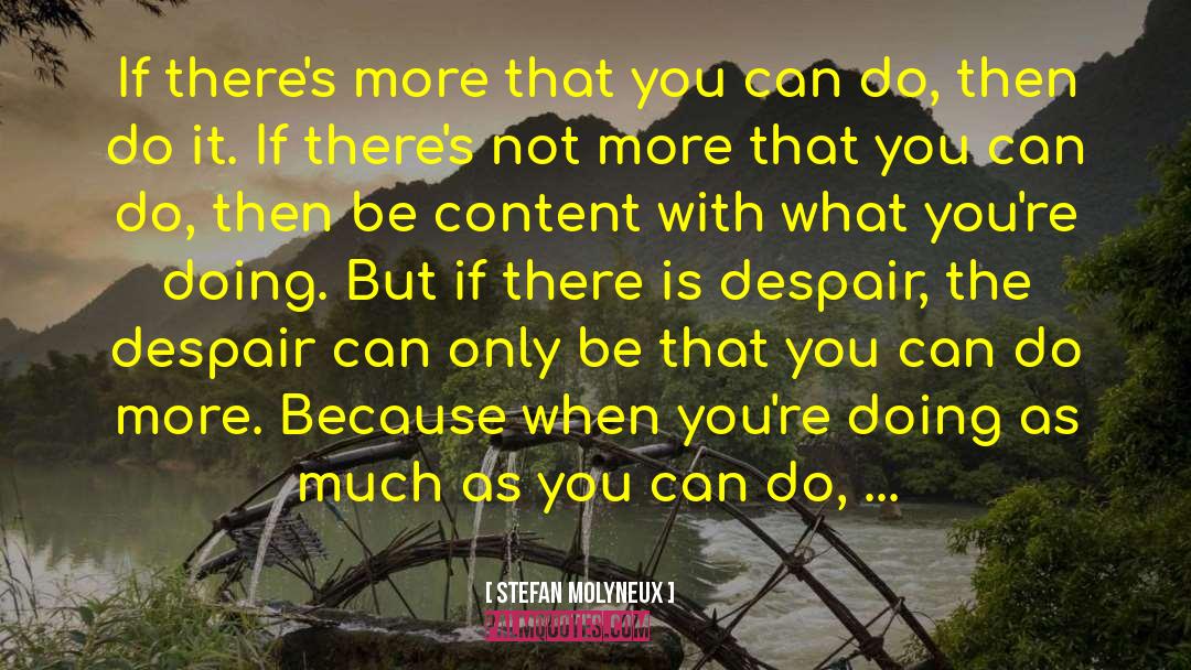 Content Marketing quotes by Stefan Molyneux