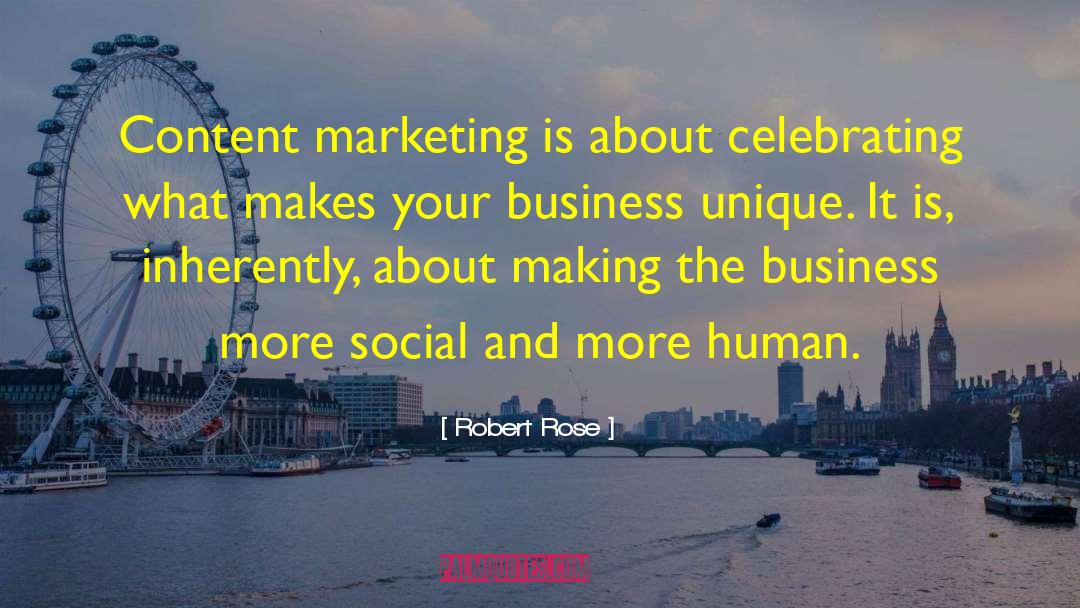 Content Marketing Strategy quotes by Robert Rose