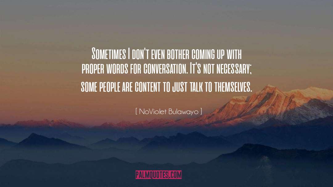 Content quotes by NoViolet Bulawayo