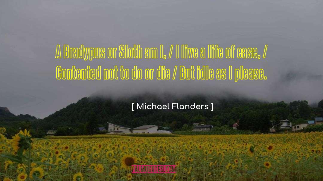 Contented quotes by Michael Flanders