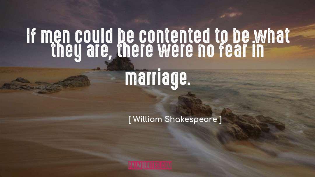Contented quotes by William Shakespeare
