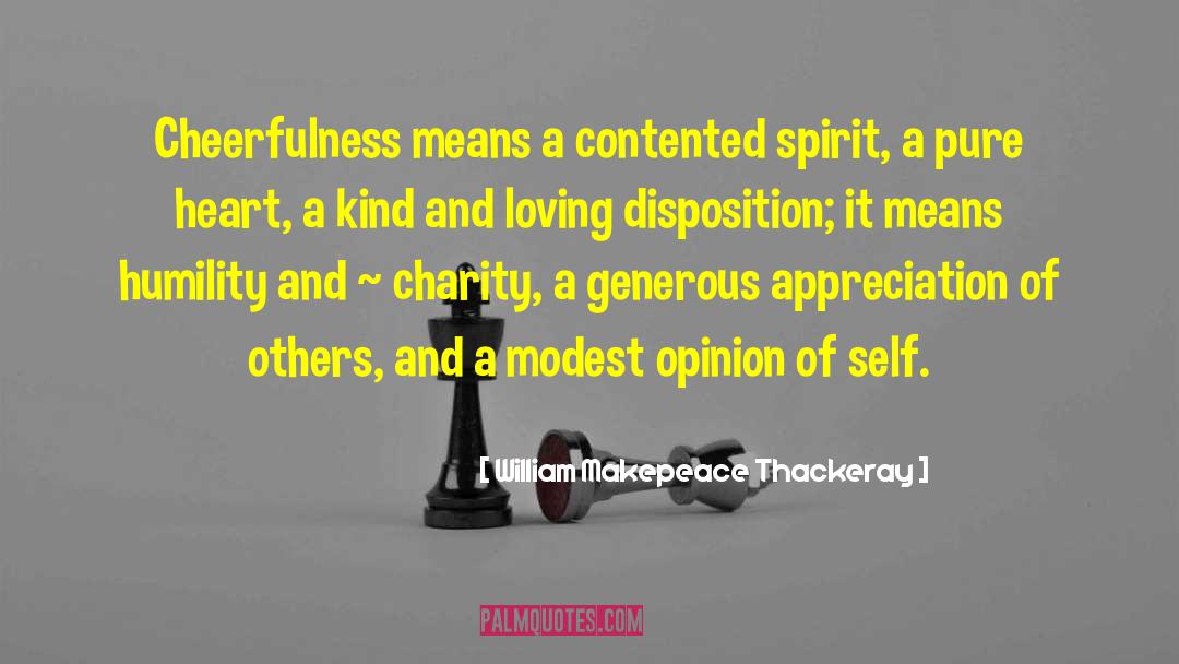 Contented Spirit quotes by William Makepeace Thackeray