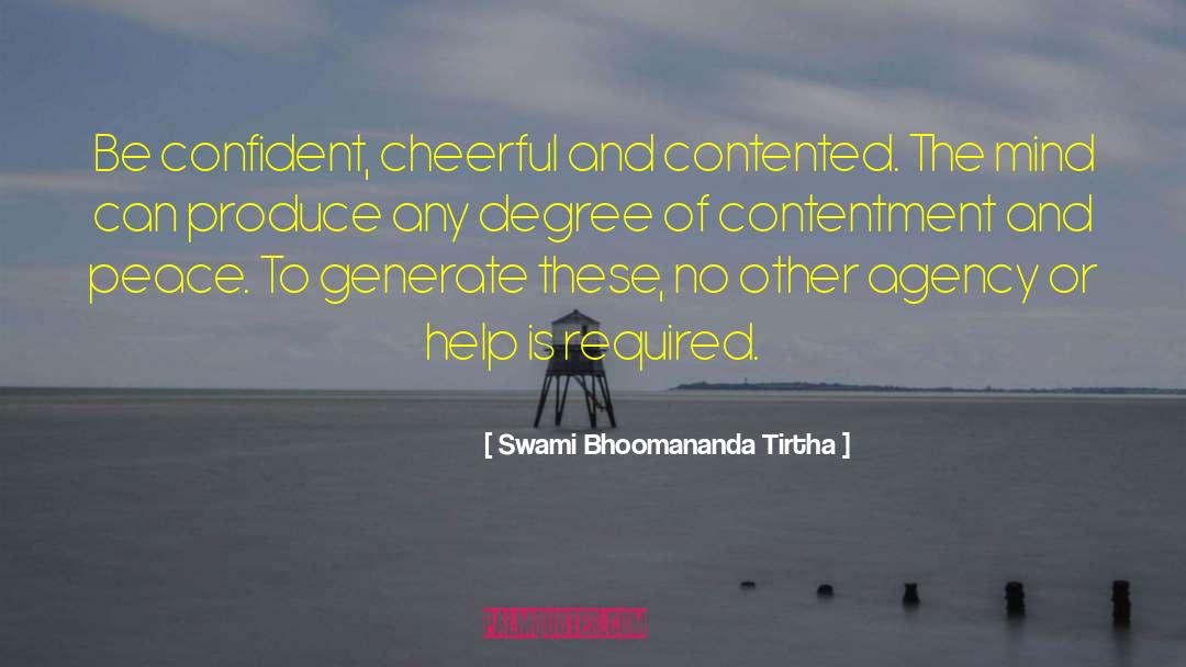 Contentment And Peace quotes by Swami Bhoomananda Tirtha