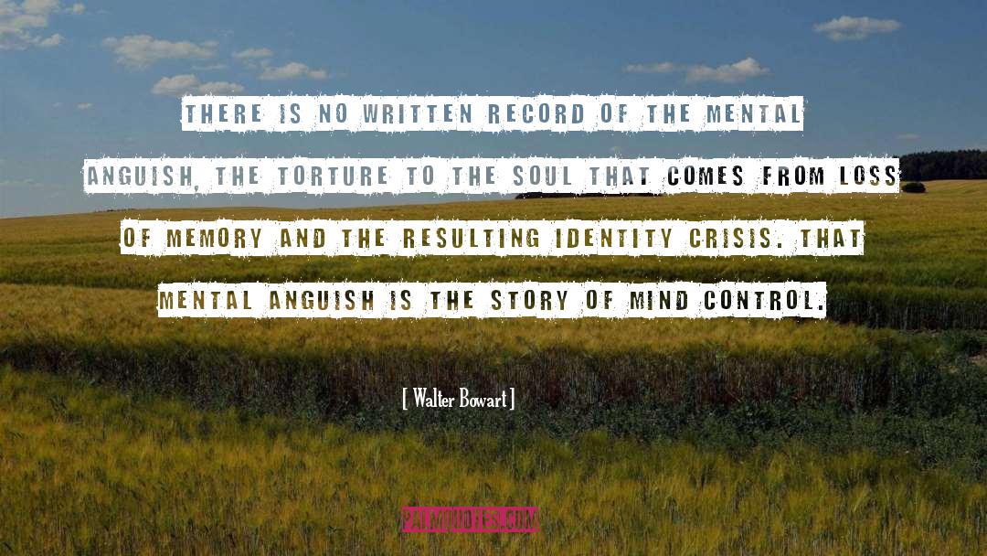 Contentment Mind Soul Control quotes by Walter Bowart