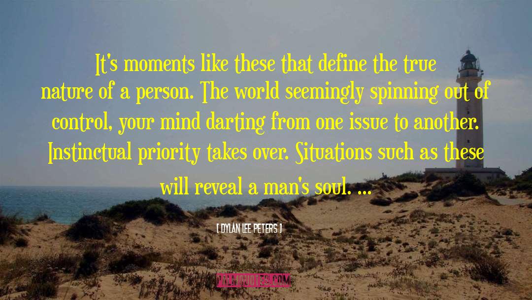 Contentment Mind Soul Control quotes by Dylan Lee Peters
