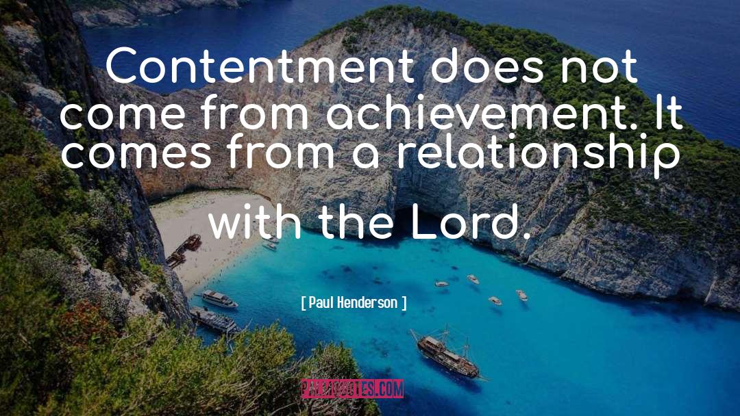 Contentment quotes by Paul Henderson