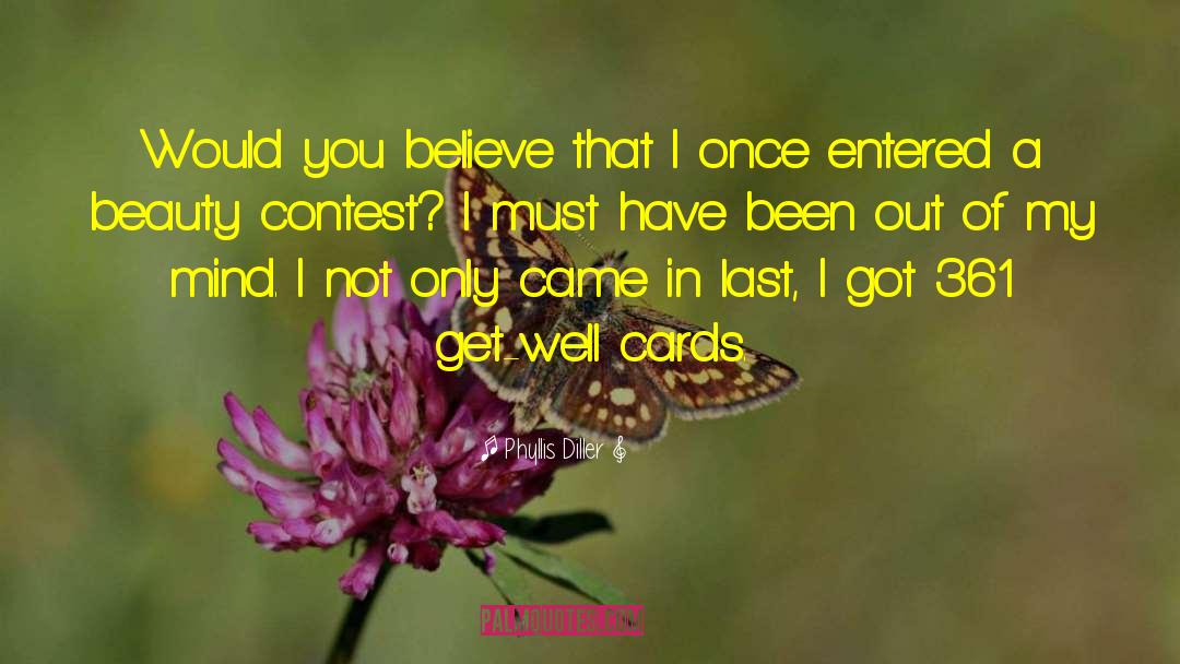 Contest quotes by Phyllis Diller