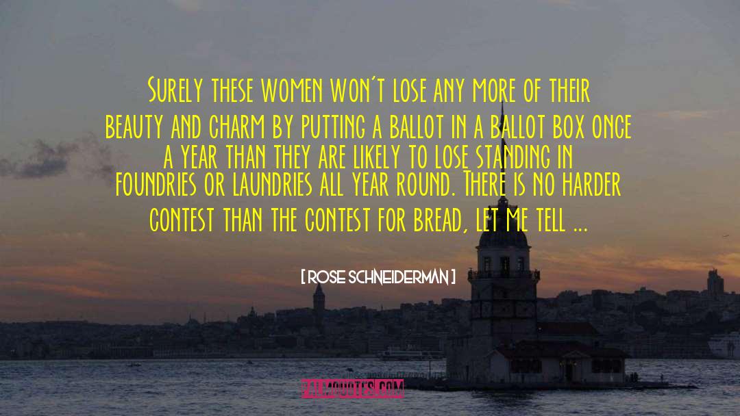 Contest quotes by Rose Schneiderman