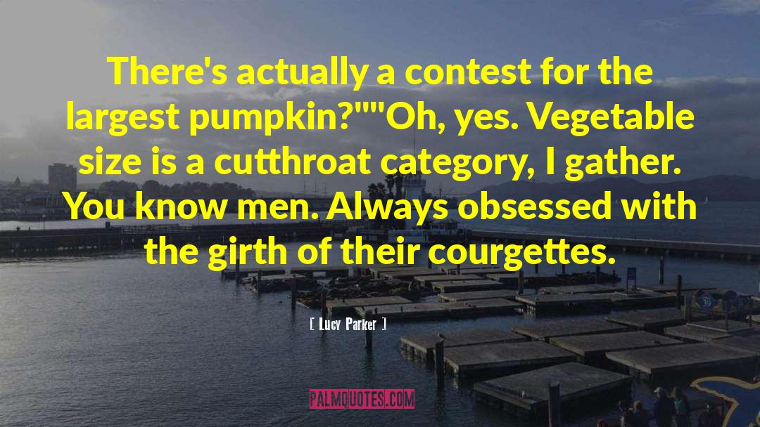 Contest quotes by Lucy Parker