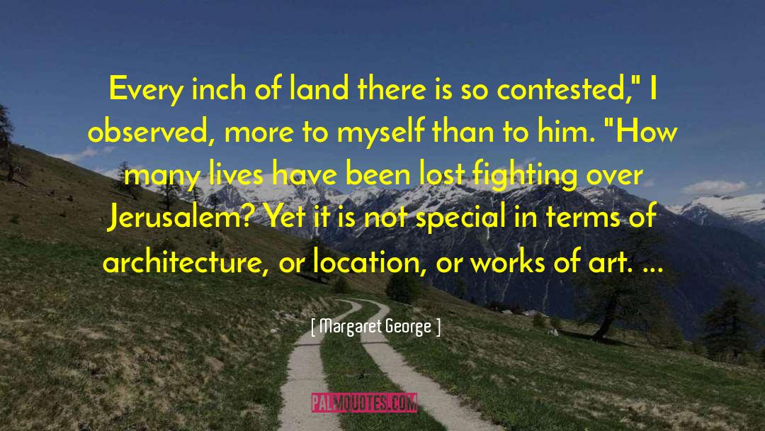 Contested quotes by Margaret George