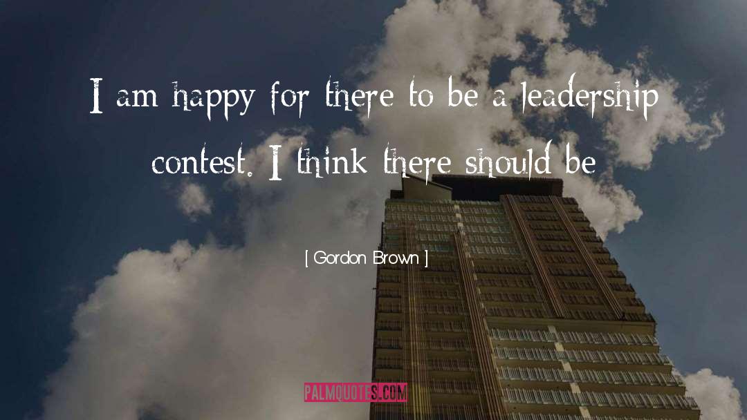 Contests quotes by Gordon Brown