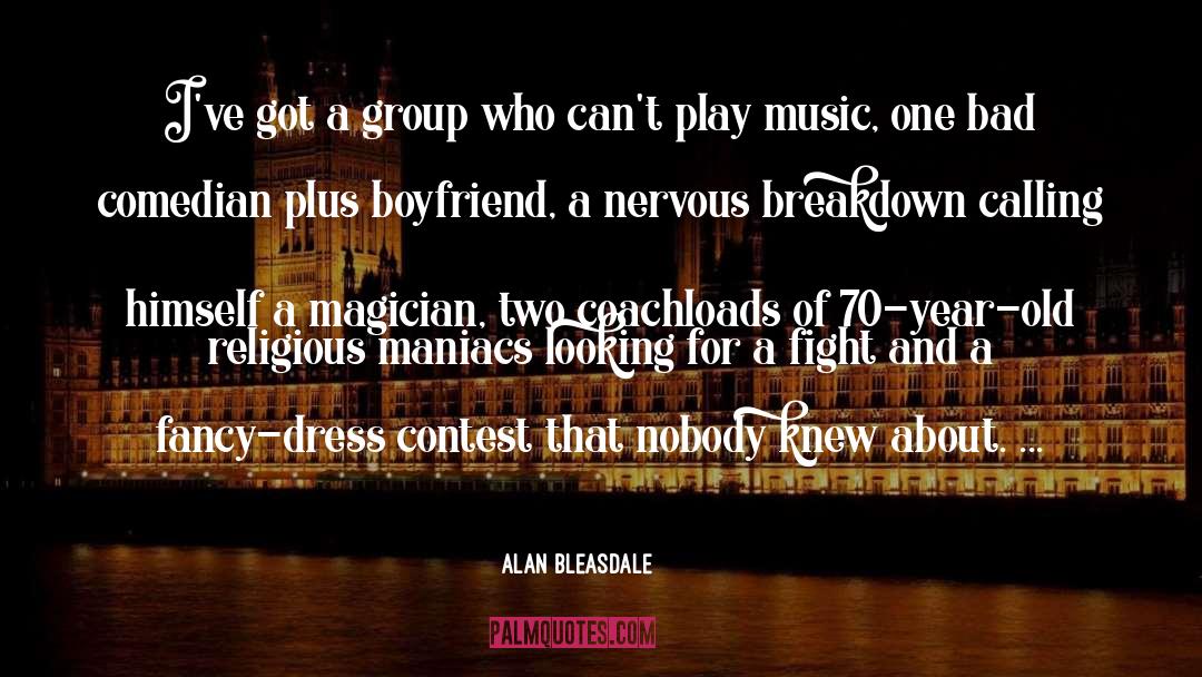 Contests quotes by Alan Bleasdale