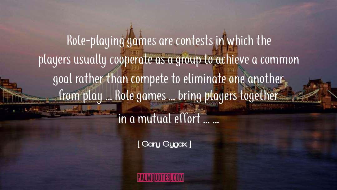 Contests quotes by Gary Gygax